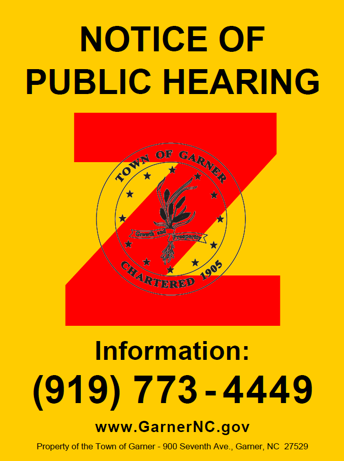 Garner Zoning Hearing Signs Will Improve Public Awareness JoCo Report