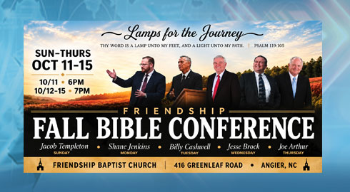 Friendship Baptist Church Plans Oct. 11-15 Bible Conference